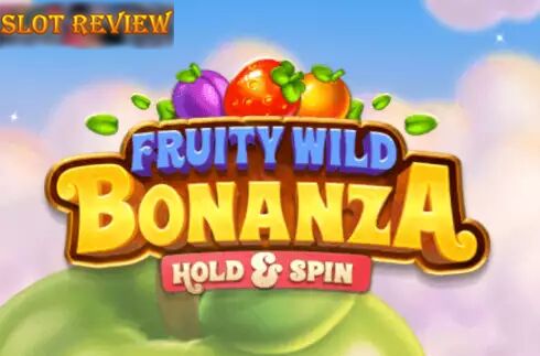 Fruity Wild Bonanza Hold and Spin slot